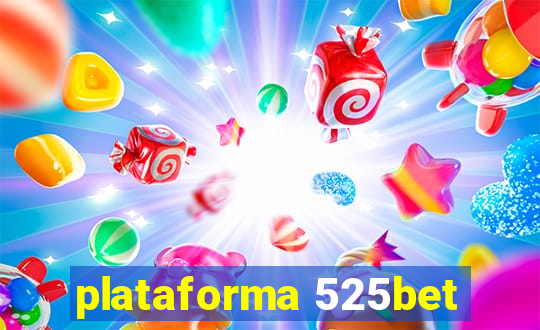 plataforma 525bet